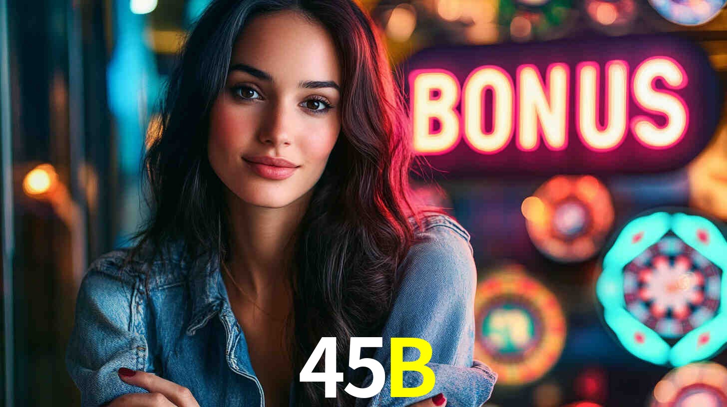 45B - Noite de Fortuna Real - 45B Bet